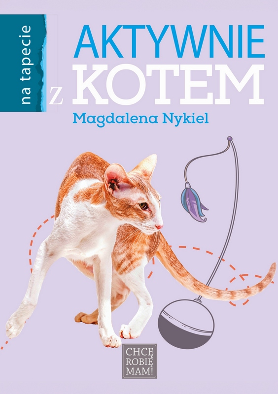 nowa książka - "Aktywnie z kotem" Magdalena Nykiel